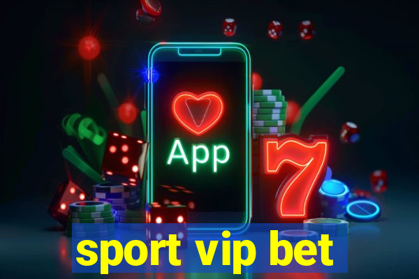 sport vip bet